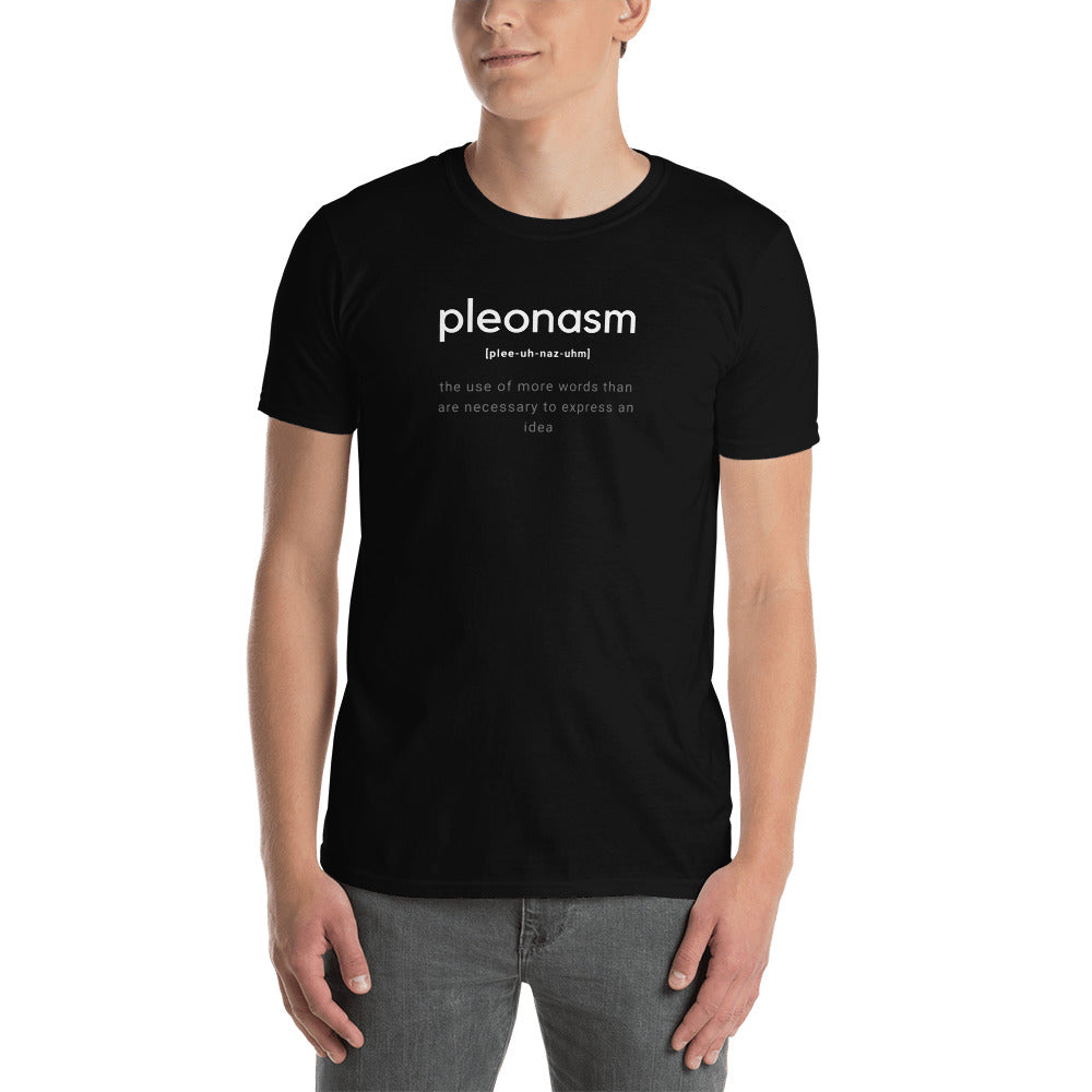 Word Nurd "Pleonasm" Short-Sleeve Unisex T-Shirt