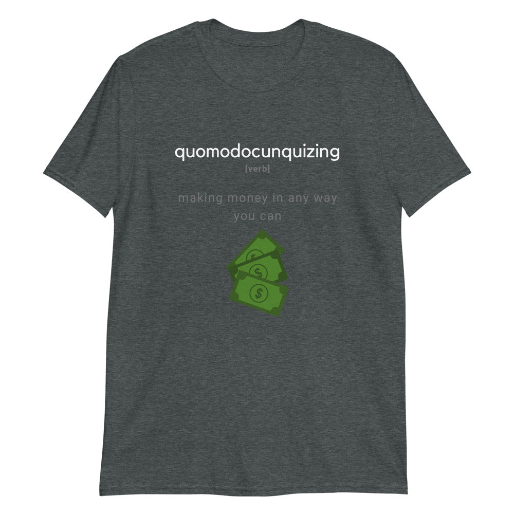 Word Nurd "Quomodocunquizing" Short-Sleeve Unisex T-Shirt