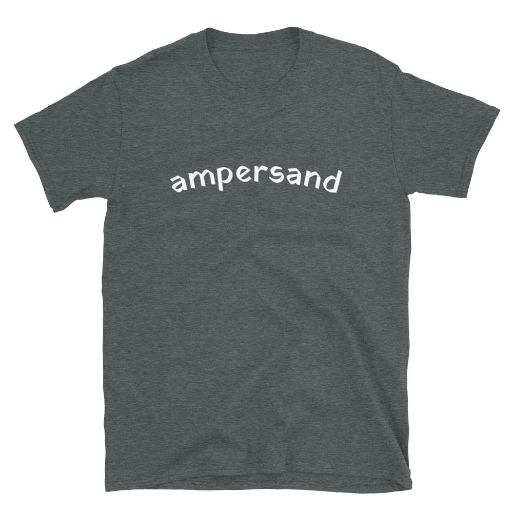 Word Nurd "Ampersand" Short-Sleeve Unisex T-Shirt