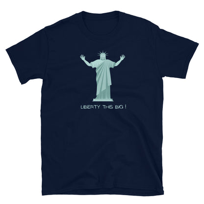 MYNY Hub "Liberty THIS Big!" Unisex Basic Softstyle T-Shirt