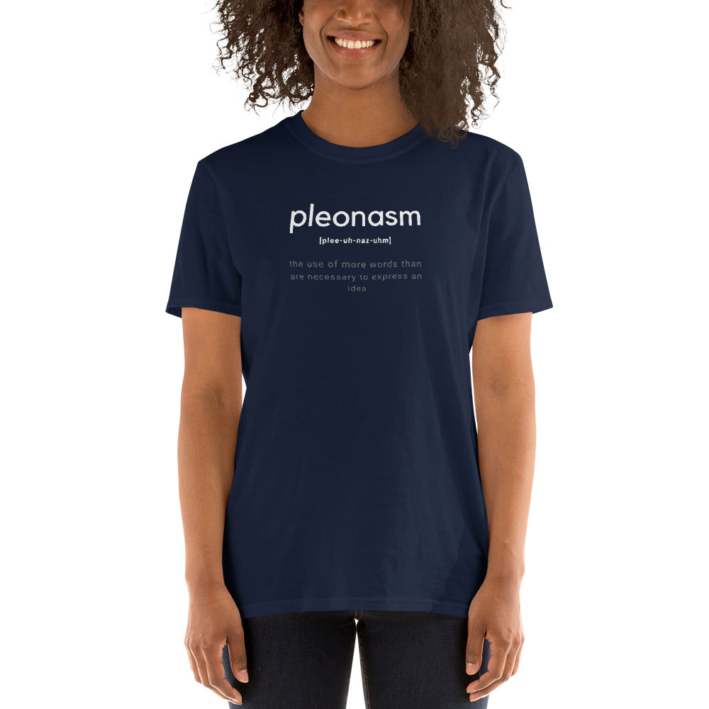 Word Nurd " Pleonasm" Short-Sleeve Unisex T-Shirt