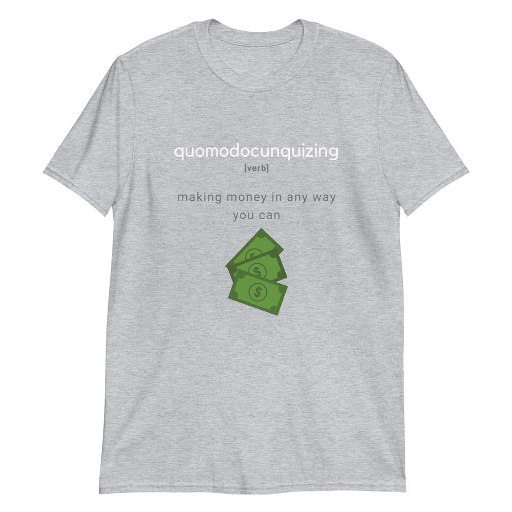 Word Nurd "Quomodocunquizing" Short-Sleeve Unisex T-Shirt