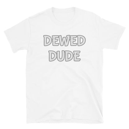 Word Nurd "Dewed Dude" Short-Sleeve Unisex T-Shirt